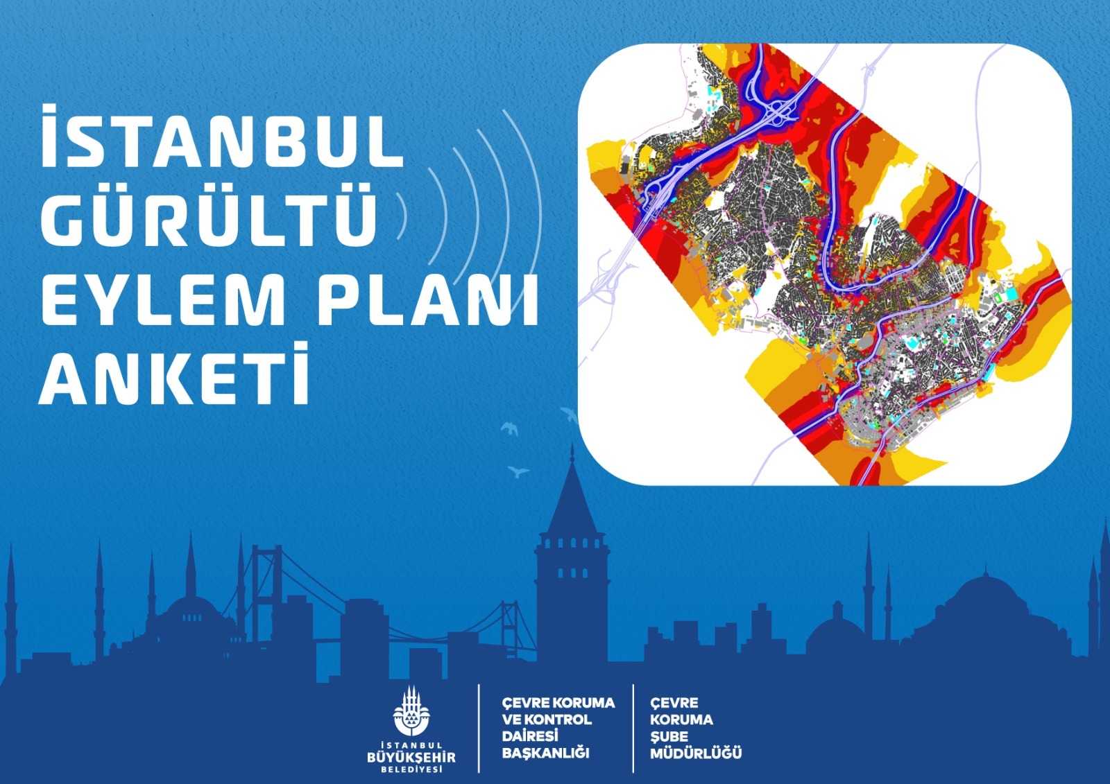 İBB Gürültü Eylem Planı anketi yayında